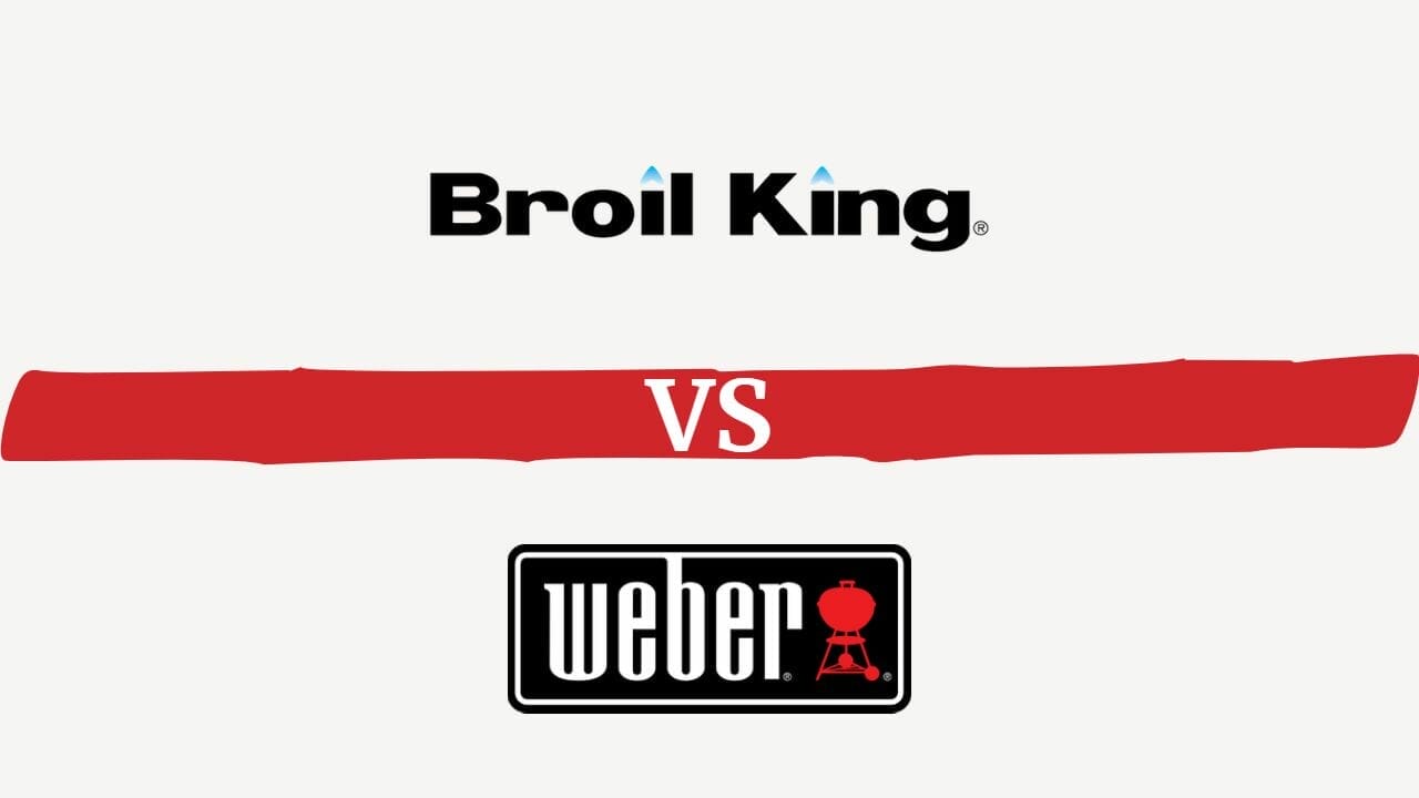 Broil King Vs Weber 