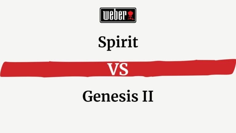 Weber Spirit vs Genesis II