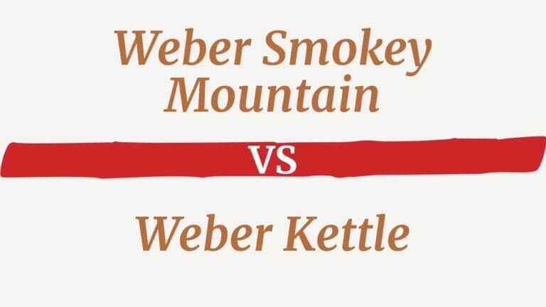 Weber Smokey Mountain vs Kettle