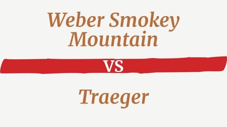 Weber Smokey Mountain vs Traeger